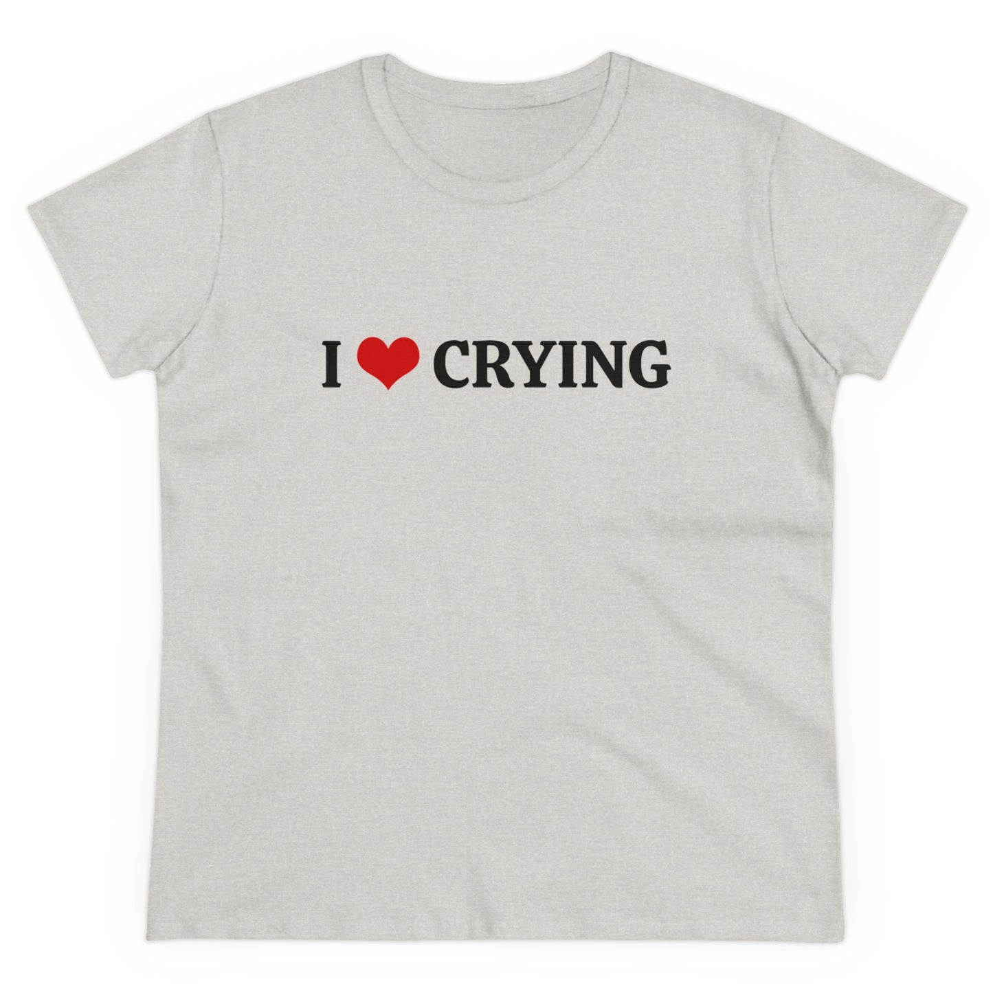 I Love Crying - Graphic Cotton Tee