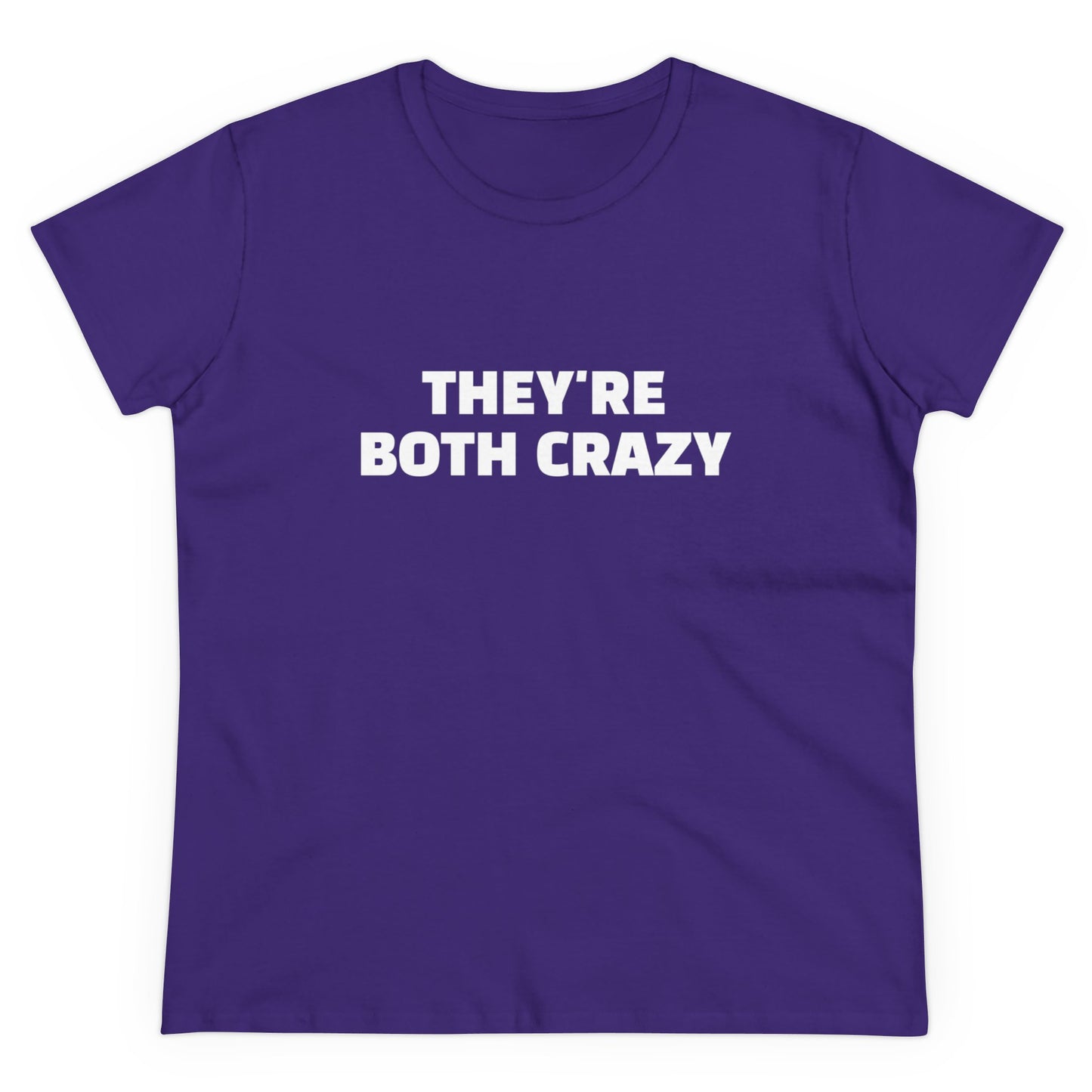 They're Both Crazy - Graphic ( 3 of 3 ) Cotton Tee