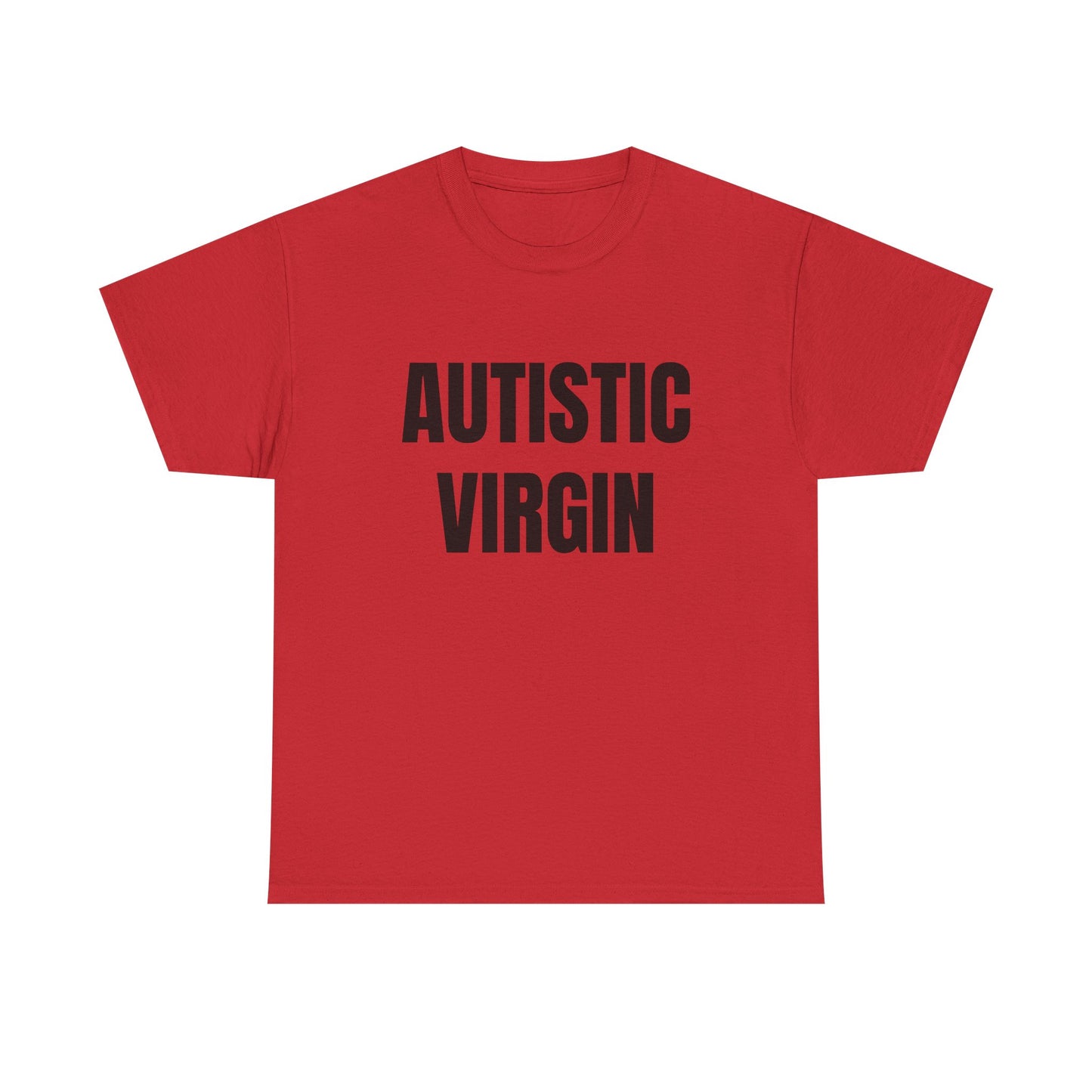 Autistic Virgin - Graphic Unisex Heavy Cotton Tee