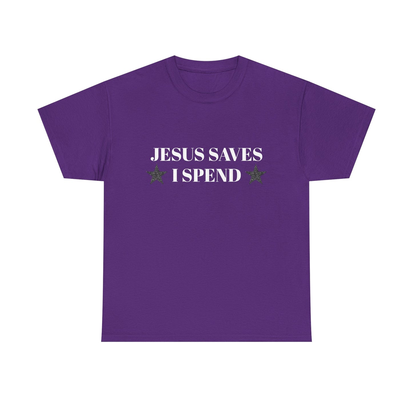 Jesus Saves, I Spend - Graphic Unisex Heavy Cotton Tee