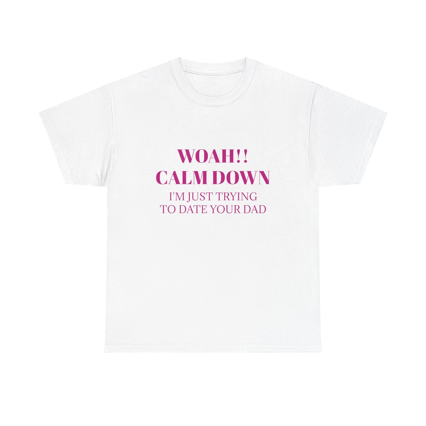 CALM DOWN - Graphic Unisex Heavy Cotton Tee