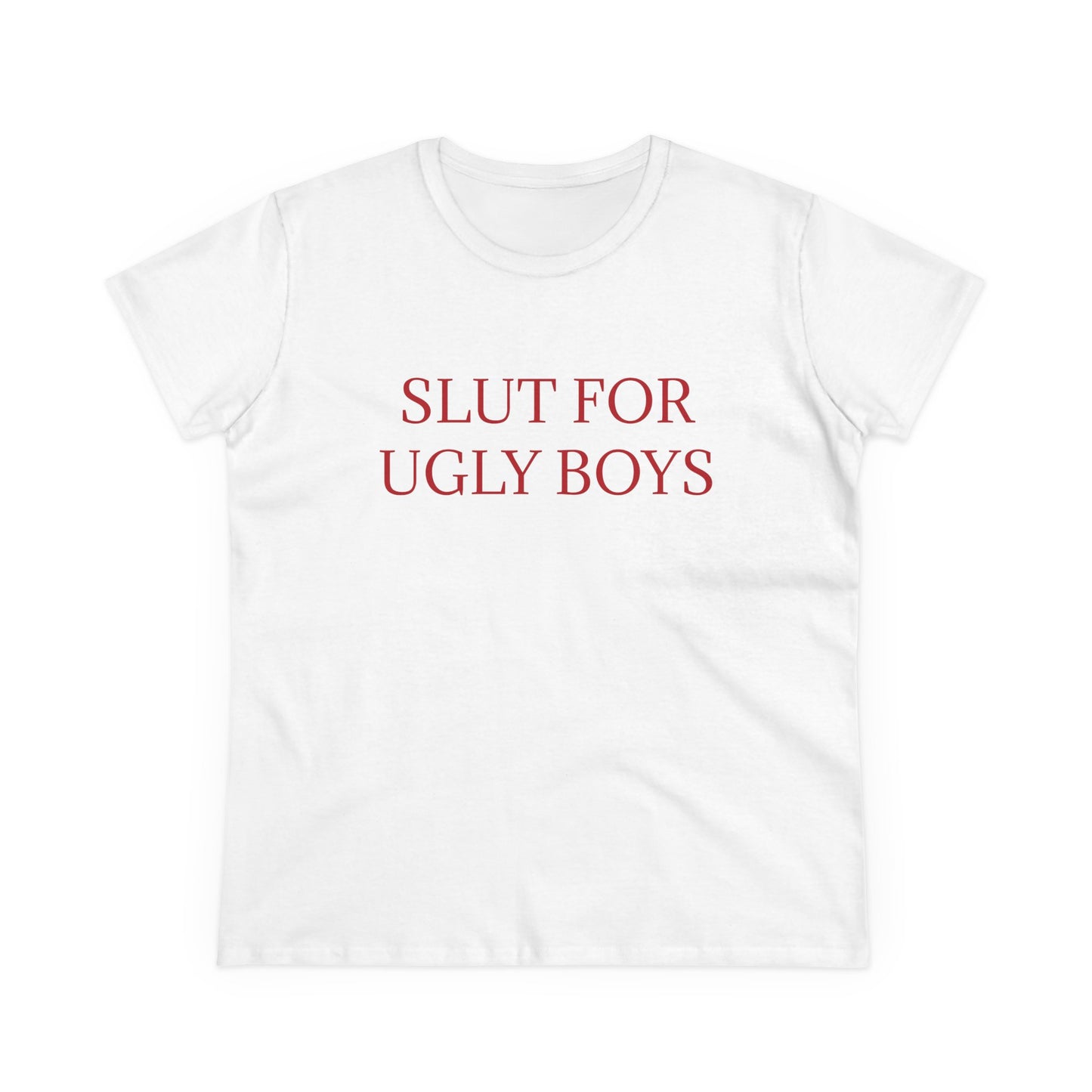 Slut For Ugly Boys - Graphic Cotton Tee