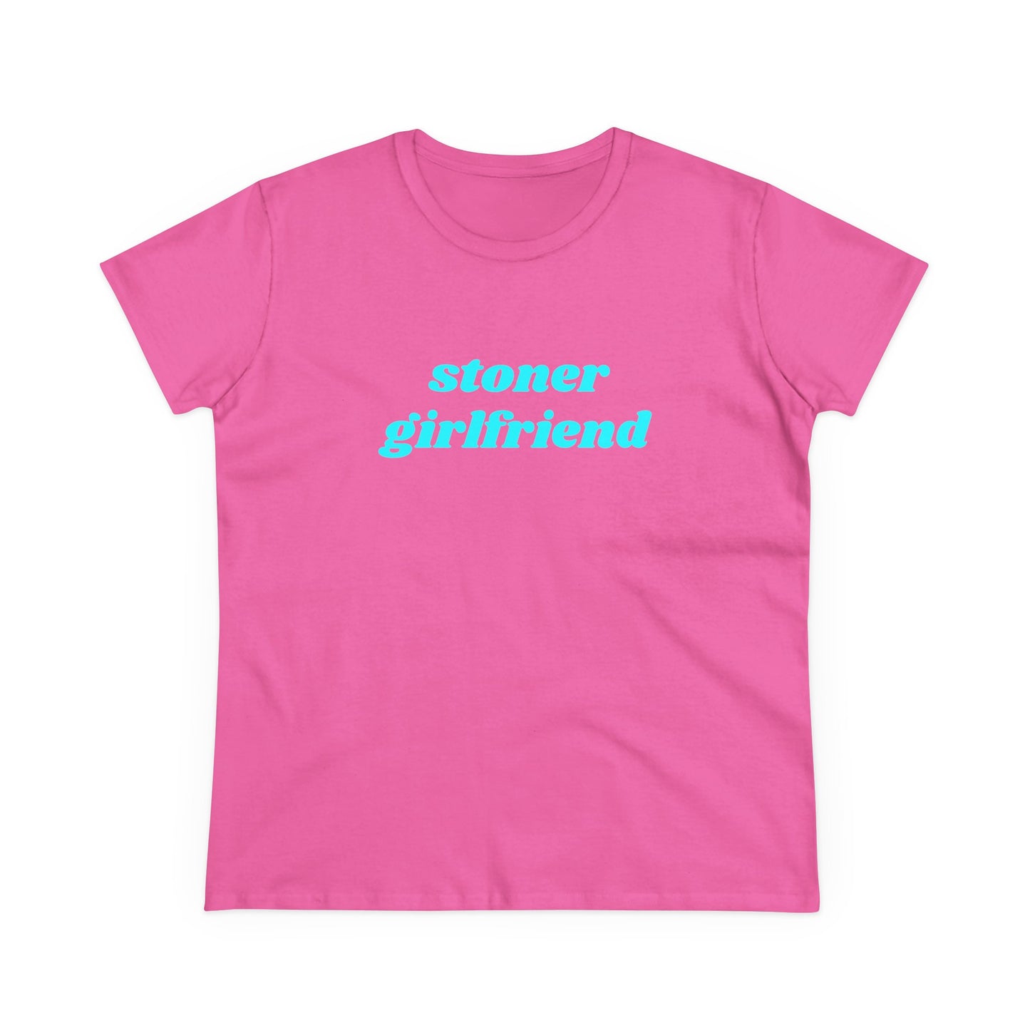 Stoner Girlfriend - Graphic Cotton Tee