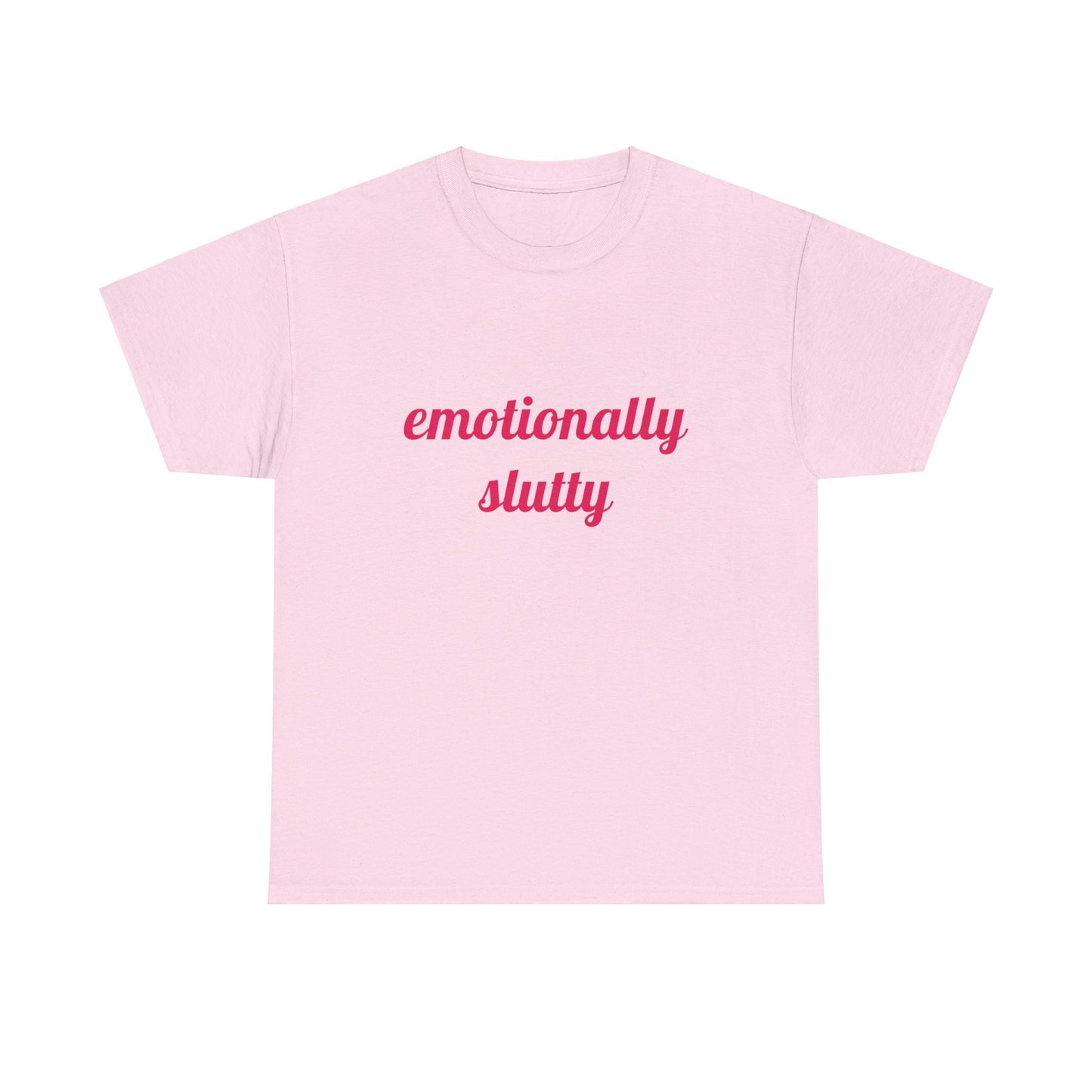 Emotionally Slutty - Graphic Unisex Heavy Cotton Tee