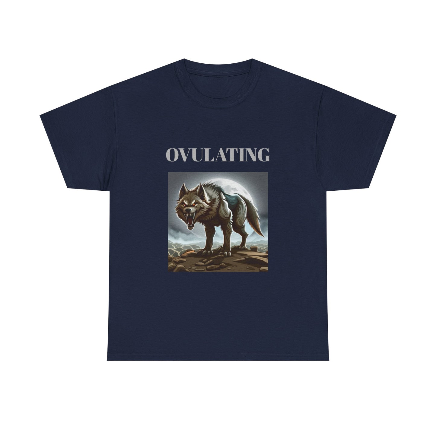 OVULATING - Graphic Unisex Heavy Cotton Tee