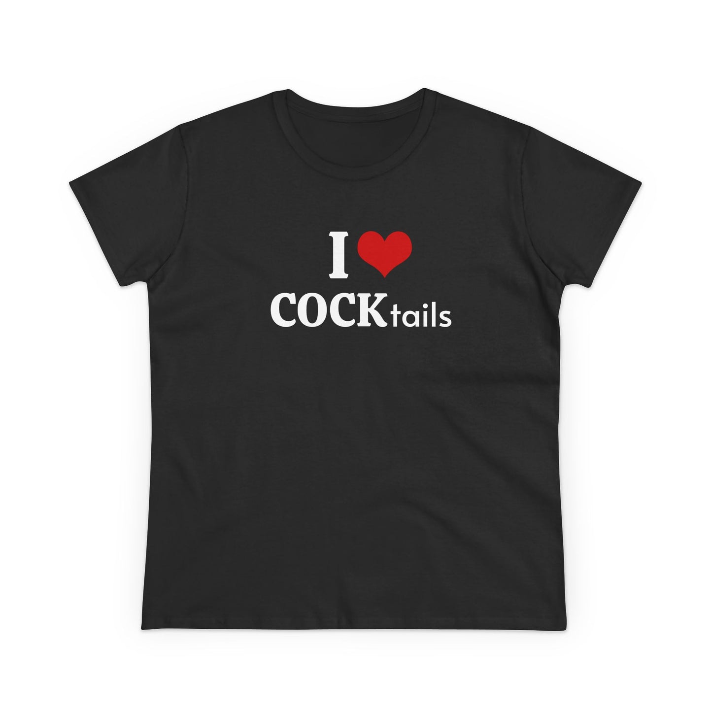 I Love COCKtails - Graphic Adult Humour Cotton Tee