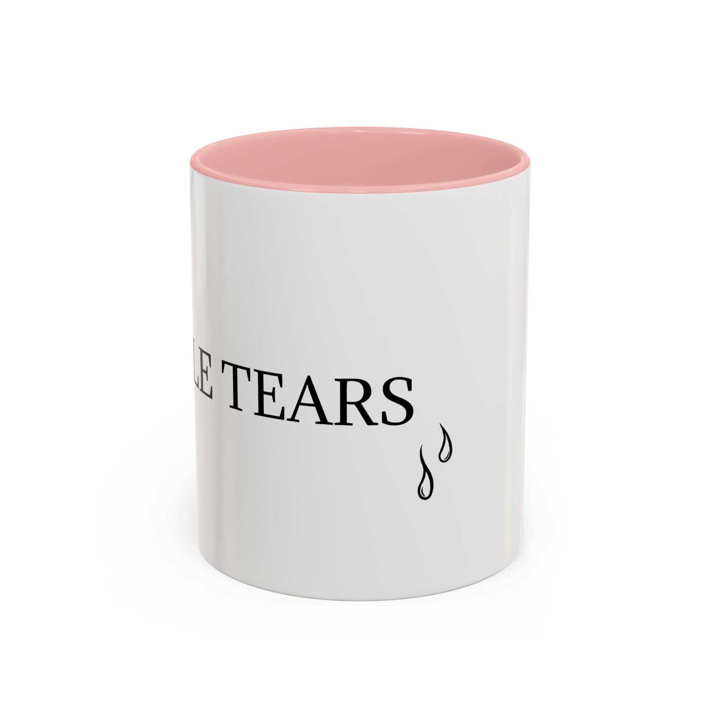 Male Tears - Graphic Coffee Mug, Unique Tea Cup, Humorous Beverage Holder