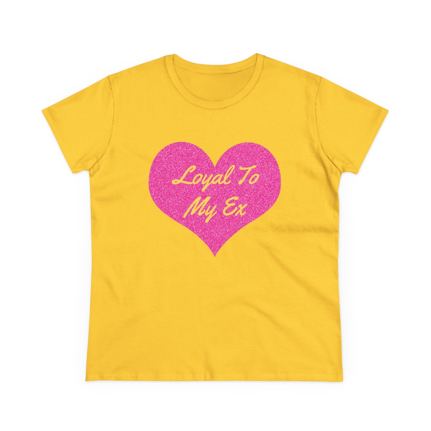 Loyal To My Ex - Graphic Cotton Tee