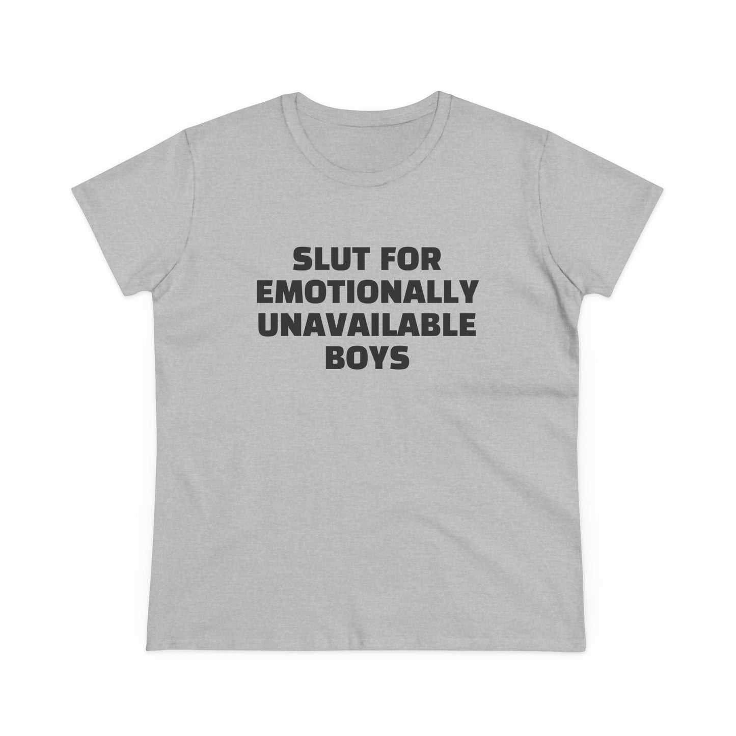 Slut For Emotionally Unavailable Boys - Graphic Cotton Tee