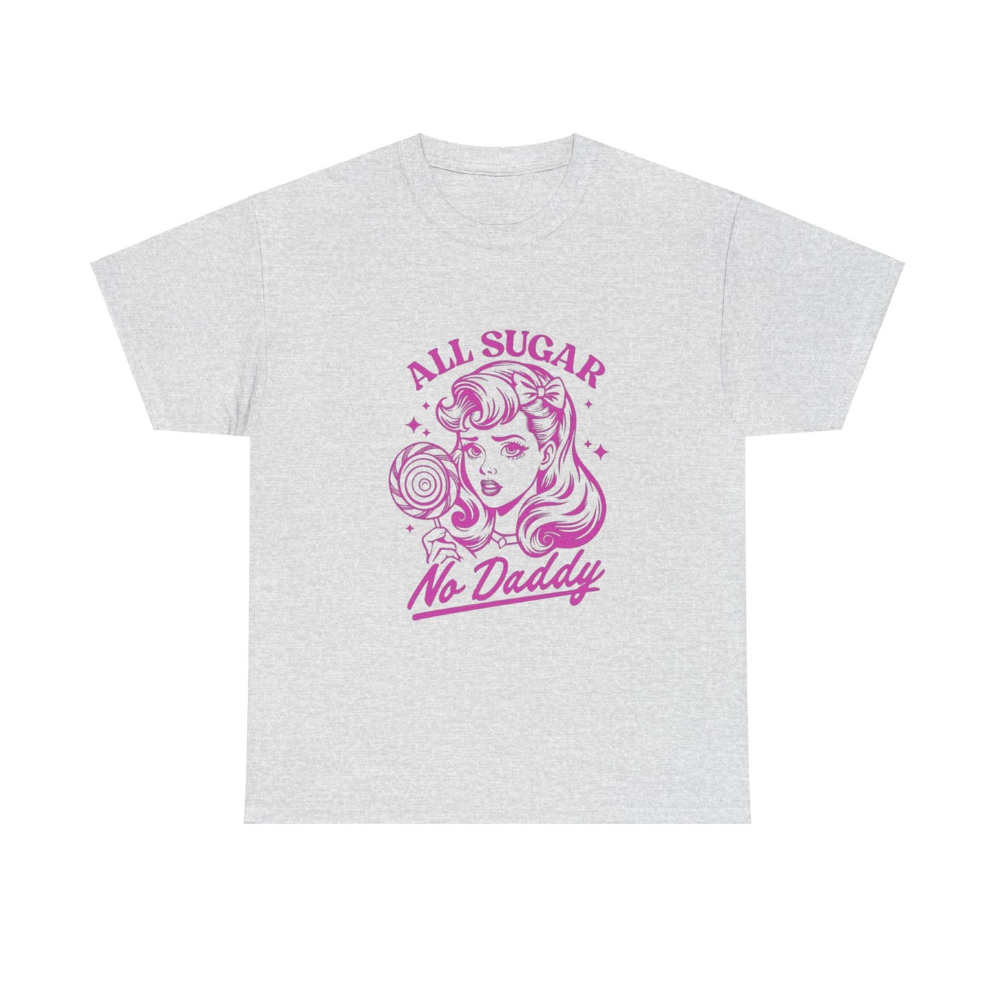 All Sugar, No Daddy - Graphic Unisex Heavy Cotton Tee