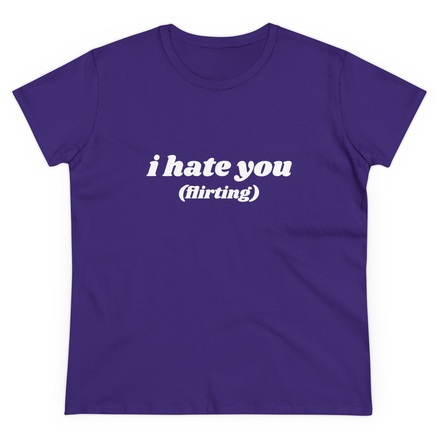 I Hate You (flirting) - Graphic Cotton Tee