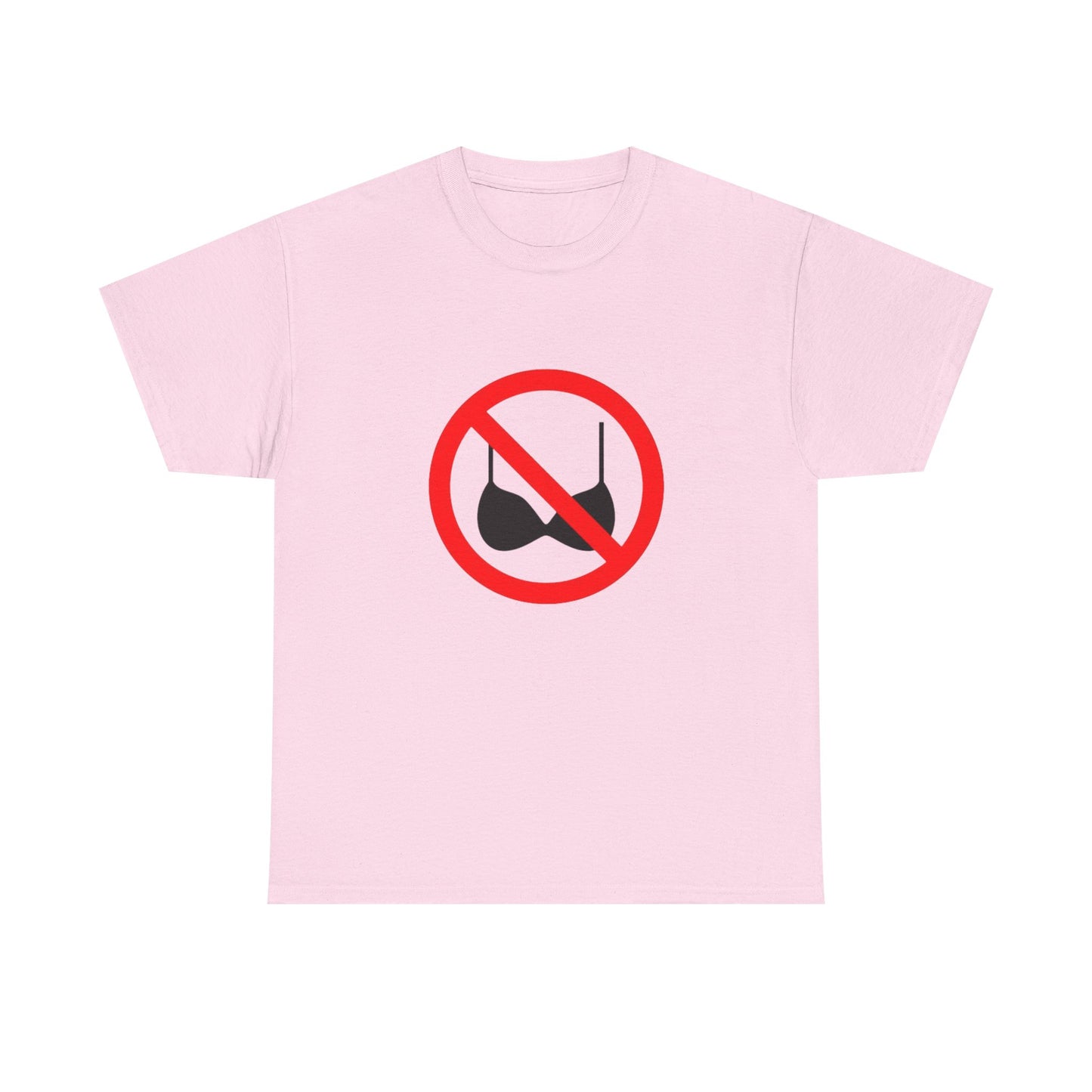 No Bras Allowed Sign - Graphic Unisex Heavy Cotton Tee