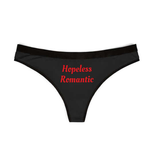 Hopeless Romantic - Graphic Sexy Women's Thongs (AOP)