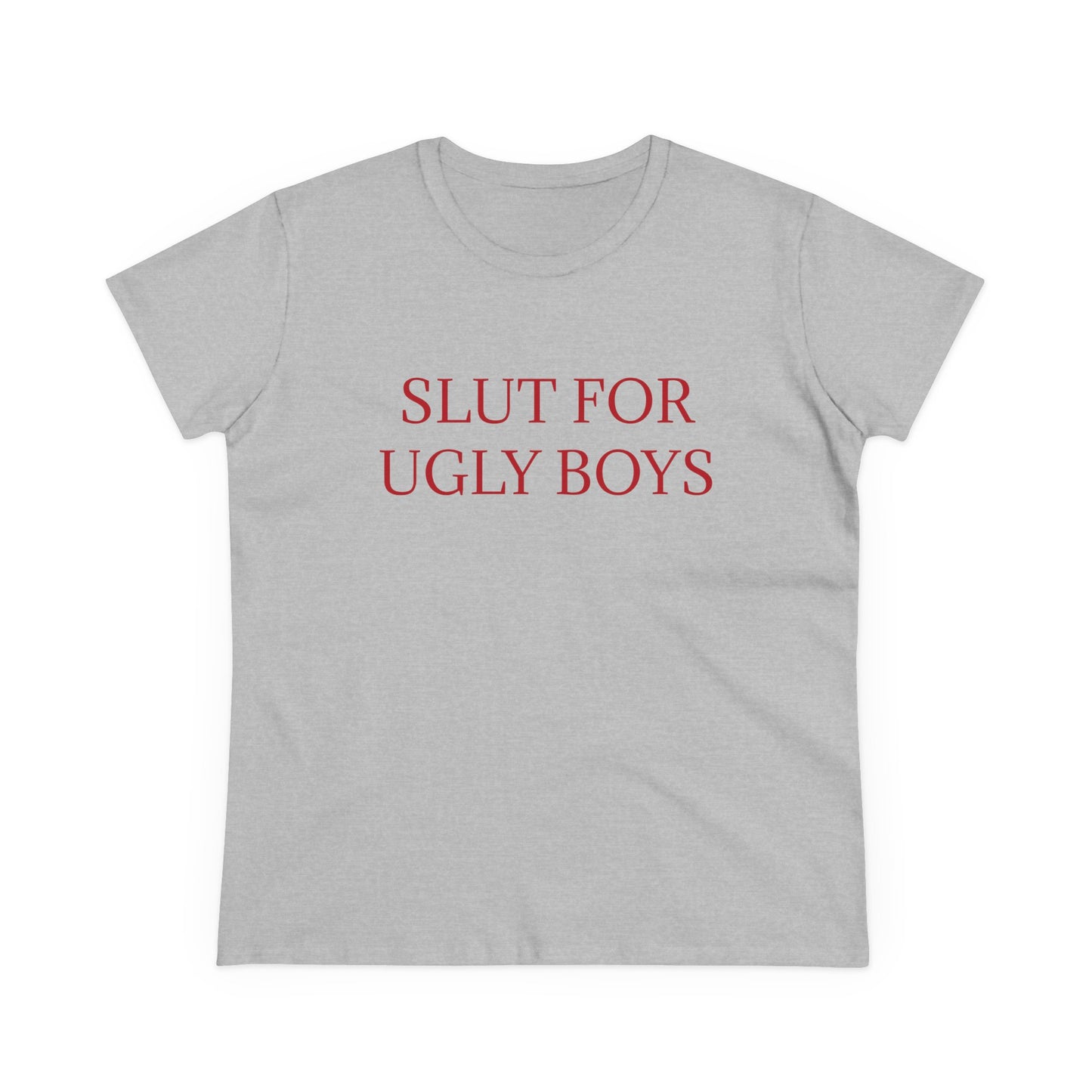 Slut For Ugly Boys - Graphic Cotton Tee