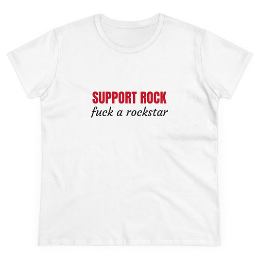 Support Rock, Fuck A Rockstar Graphic Cotton Tee