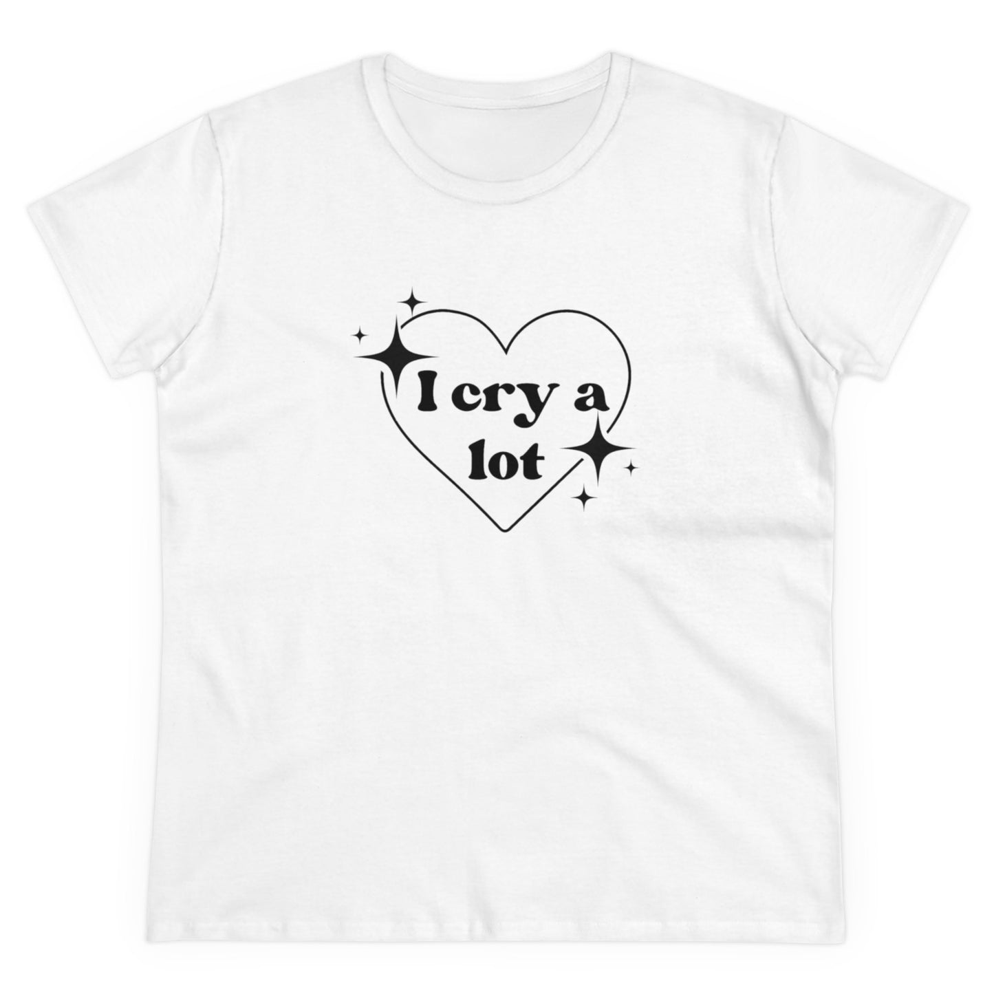 I Cry A Lot - Graphic CryBaby Cotton Tee