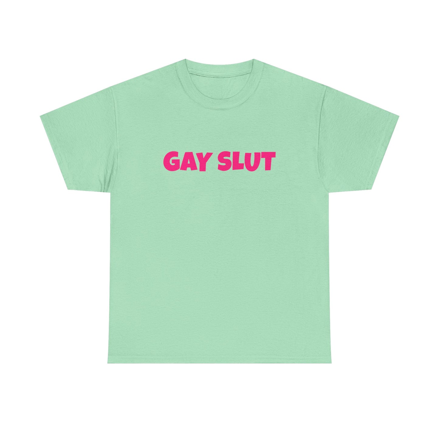 Gay Slut - Graphic Unisex Heavy Cotton Tee
