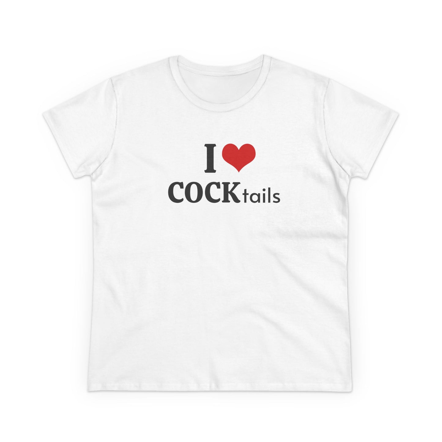 I Love COCKtails - Graphic Adult Humour Cotton Tee
