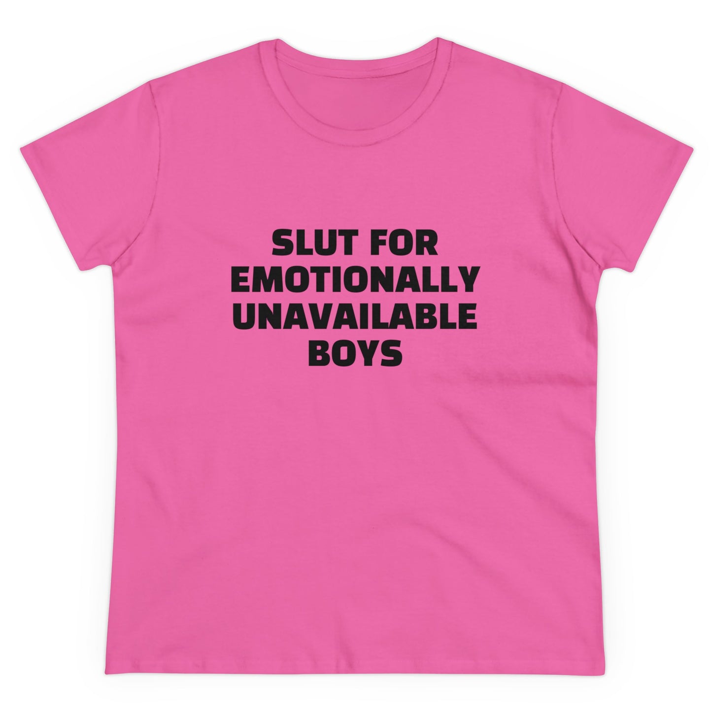 Slut For Emotionally Unavailable Boys - Graphic Cotton Tee