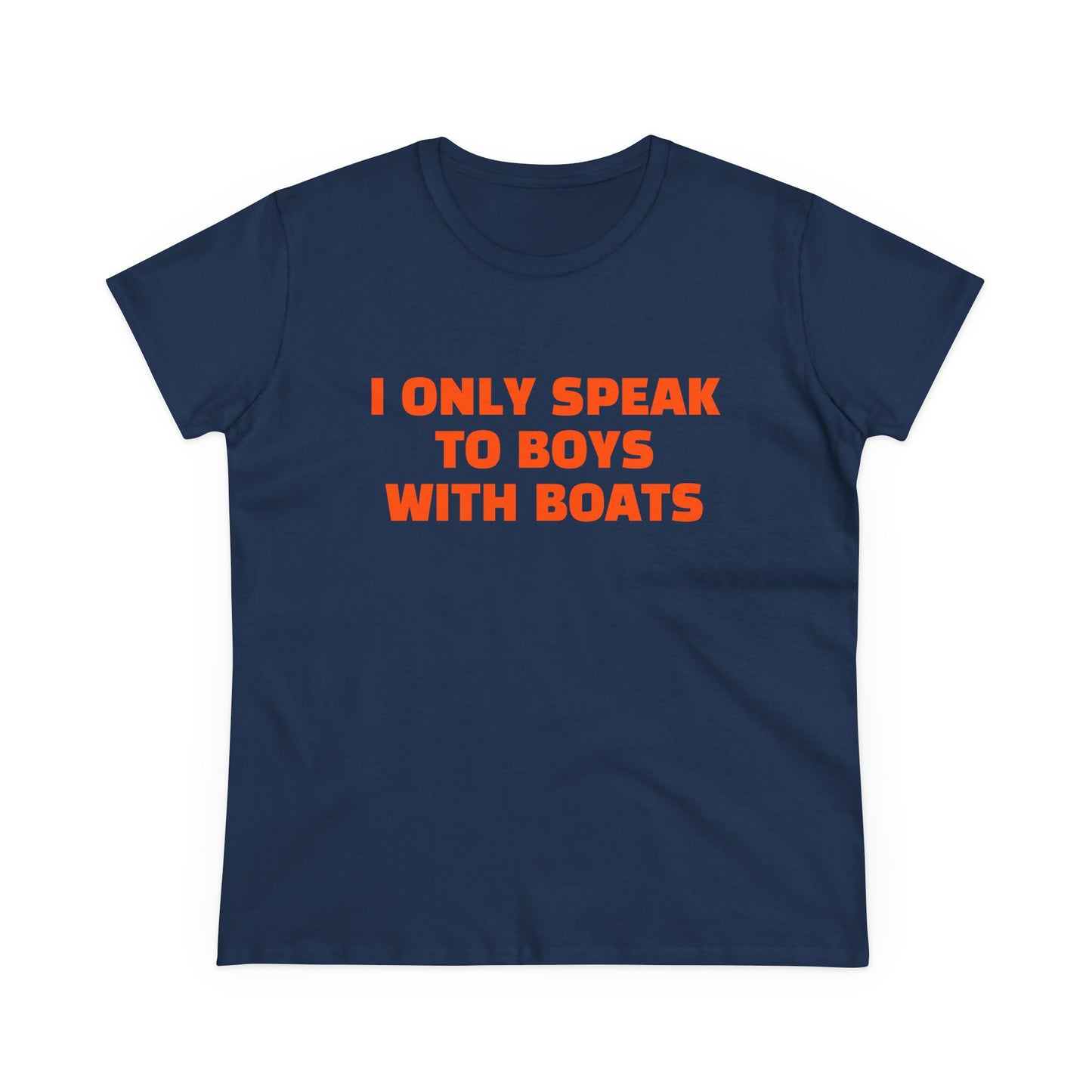 I Only Speak To Boys With Boats - Graphic Cotton Tee