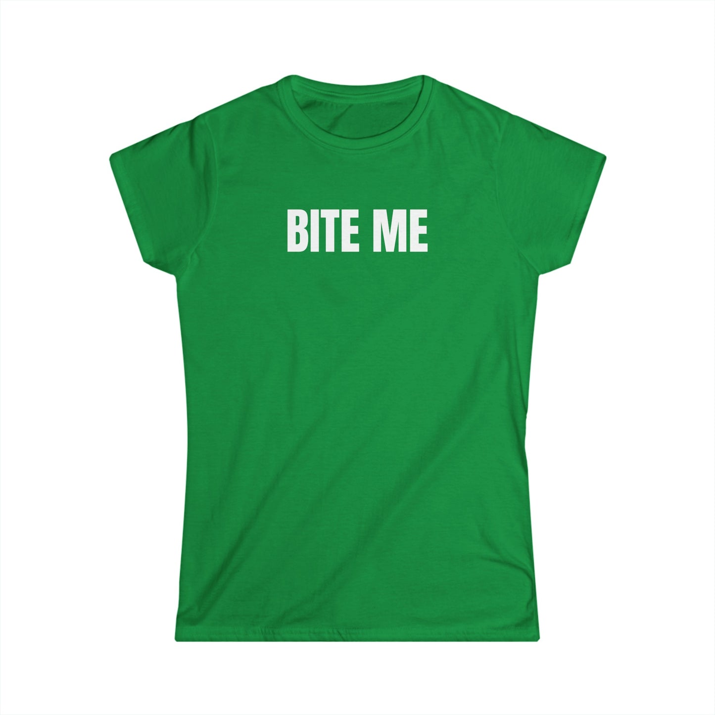 BITE ME - Graphic Softstyle Semi Fitted T-Shirt