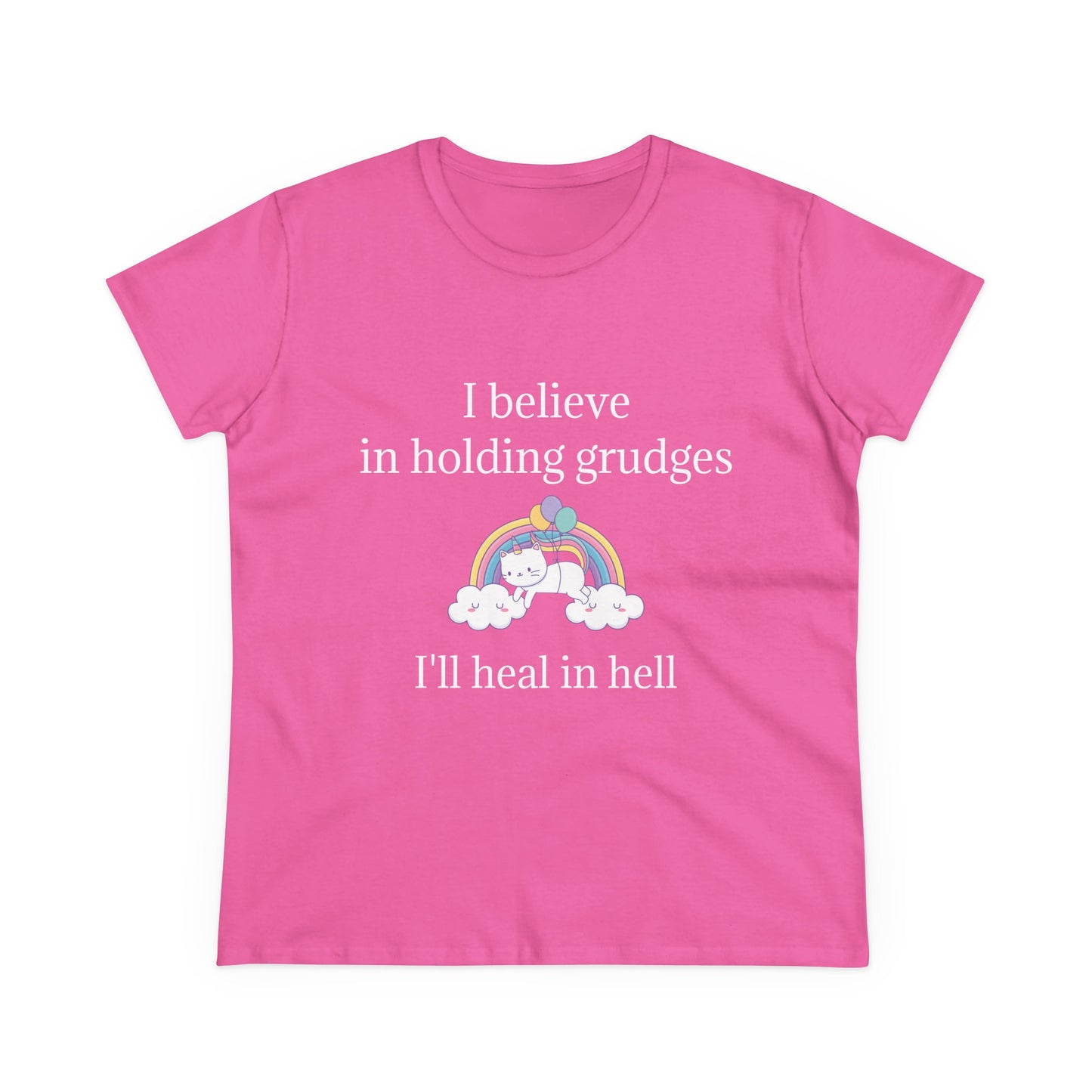 I Believe In Holding Grudges, I'll Heal In Hell - Graphic Cotton Tee