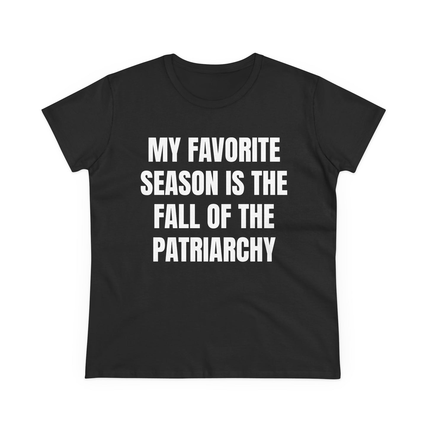My Favourite Season Is The Fall Of The Patriarchy - Graphic Cotton Tee