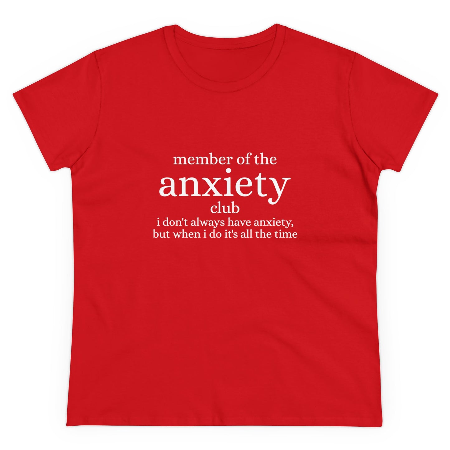 Member Of The Anxiety Club - Graphic Cotton Tee