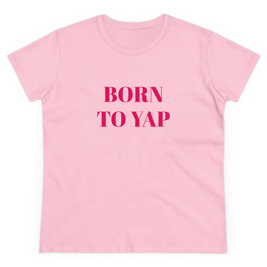 Born To Yap - Graphic Cotton Tee