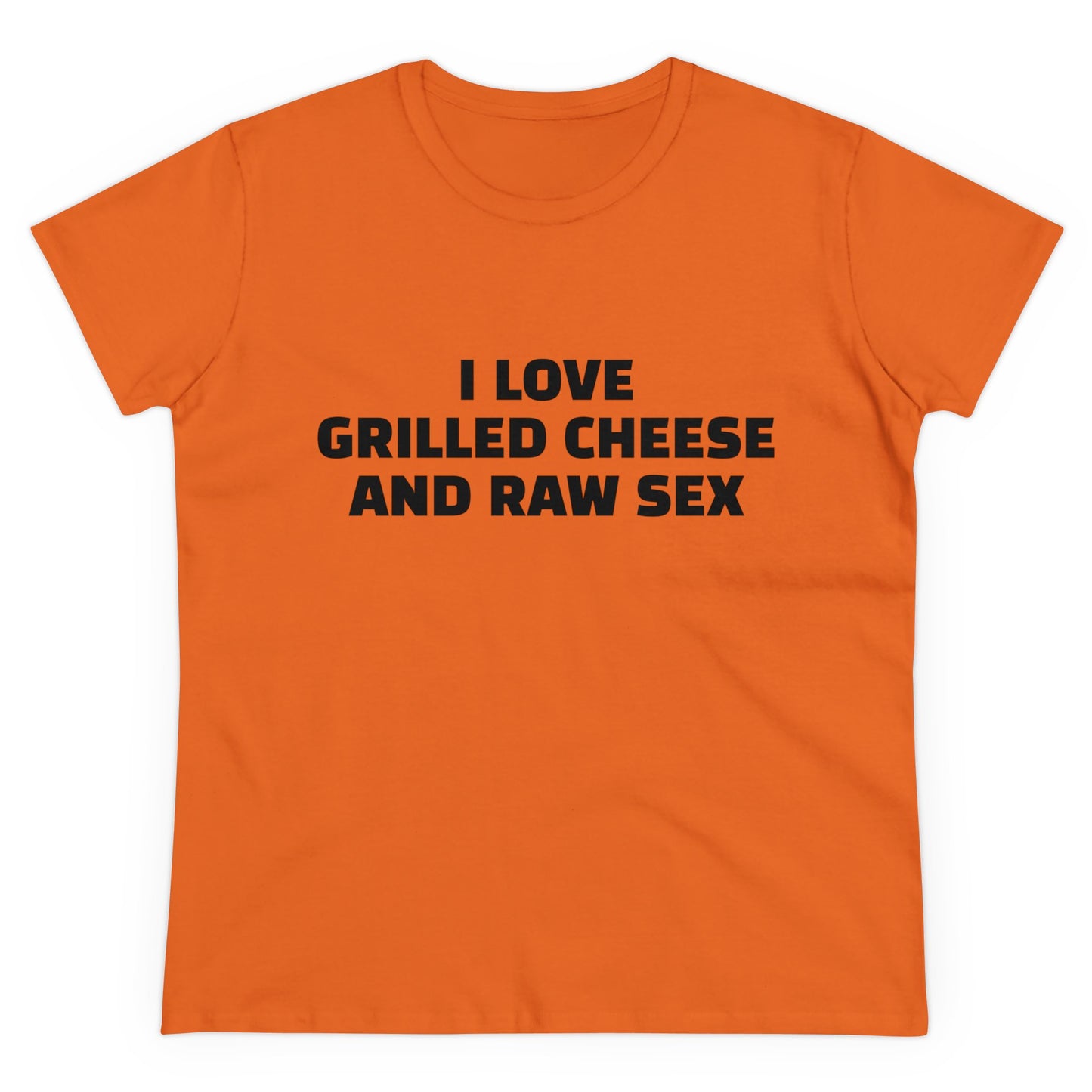 I Love Grilled Cheese And Raw Sex - Graphic Cotton Tee