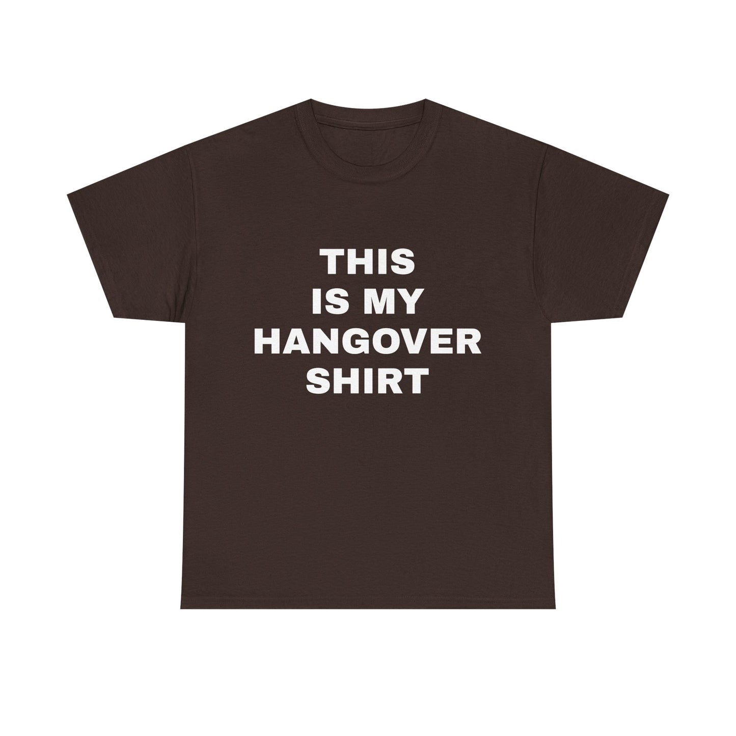 This Is My Hangover Shirt - Graphic Unisex Heavy Cotton Tee