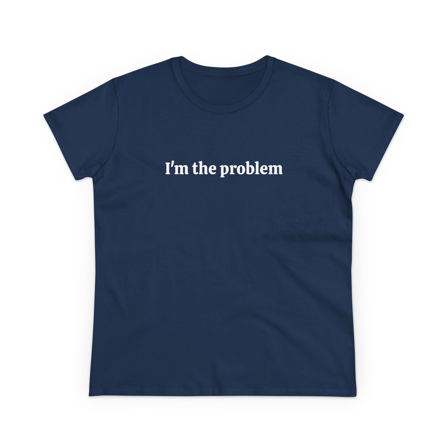 I'm The Problem - 1/2 Graphic Black Unisex Cotton Tee