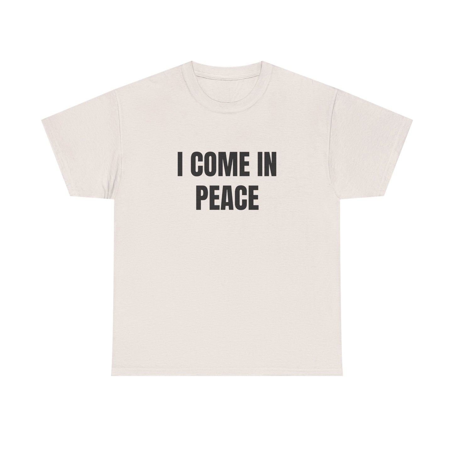 I Come In Peace - 1/2 HIS Graphic Unisex Heavy Cotton Tee