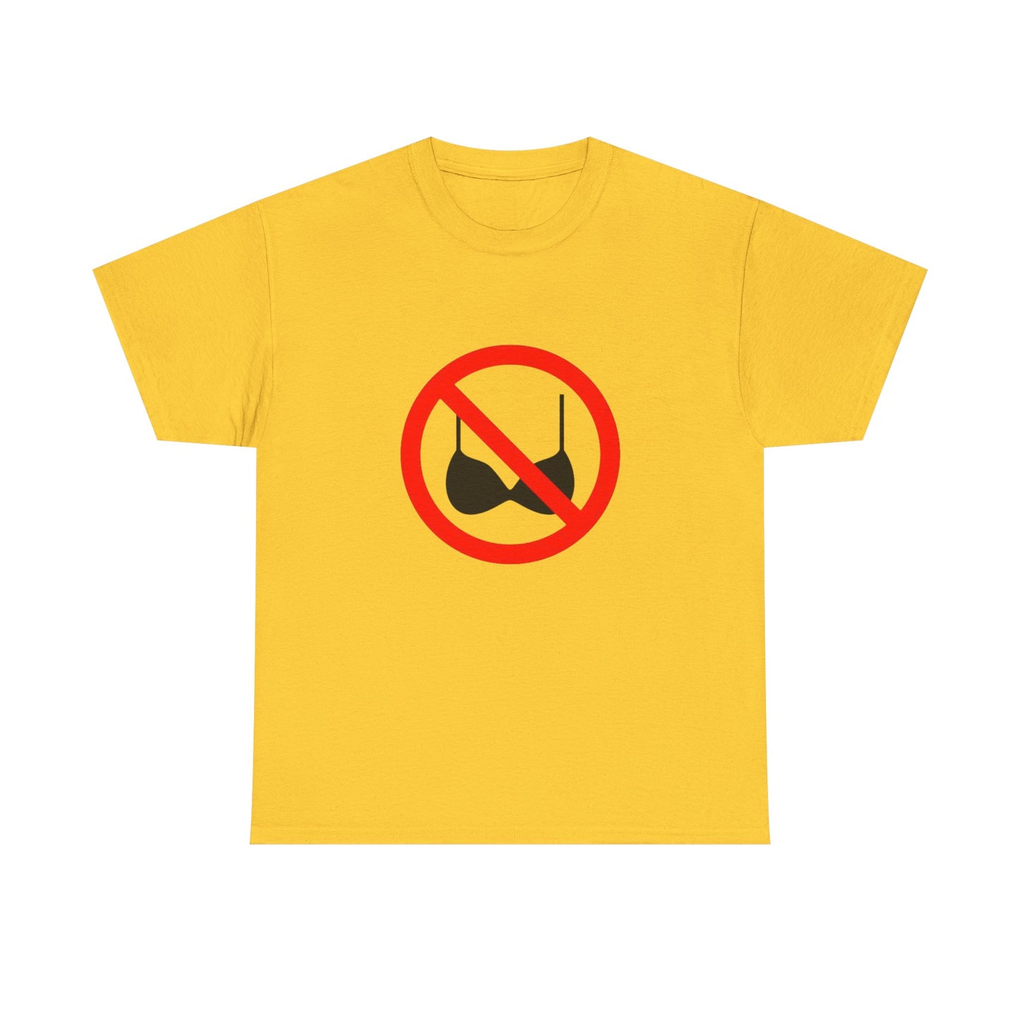 No Bras Allowed Sign - Graphic Unisex Heavy Cotton Tee