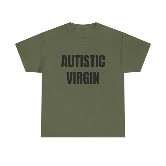 Autistic Virgin - Graphic Unisex Heavy Cotton Tee