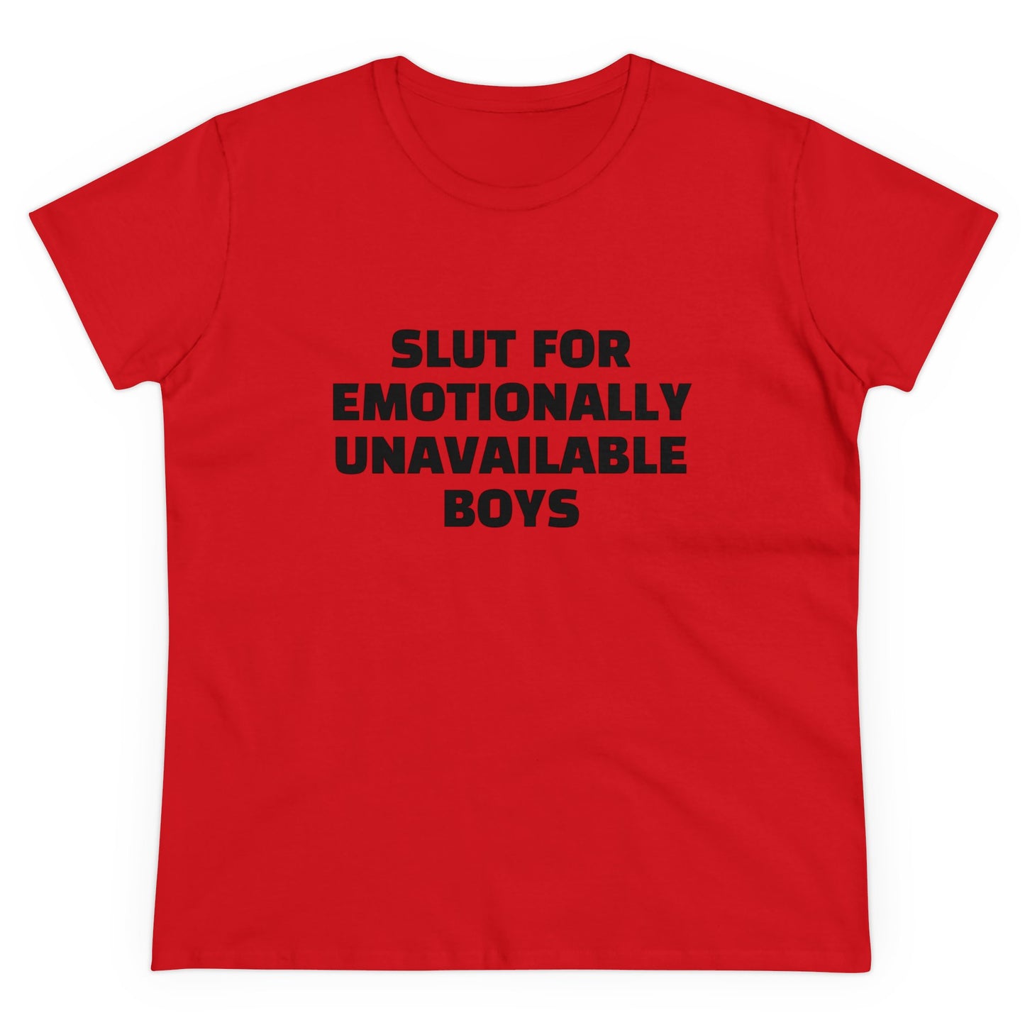 Slut For Emotionally Unavailable Boys - Graphic Cotton Tee