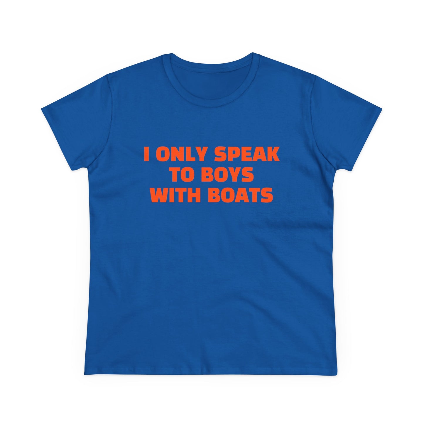 I Only Speak To Boys With Boats - Graphic Cotton Tee