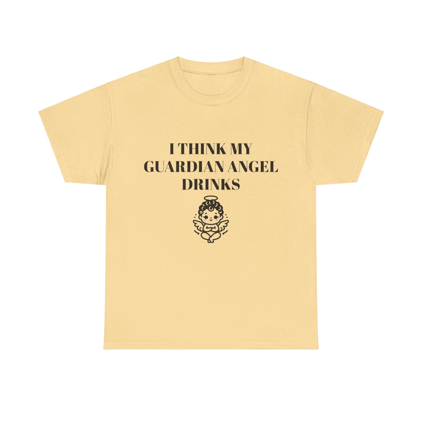 I Think My Guardian Angel Drinks - Graphic Unisex Heavy Cotton Tee