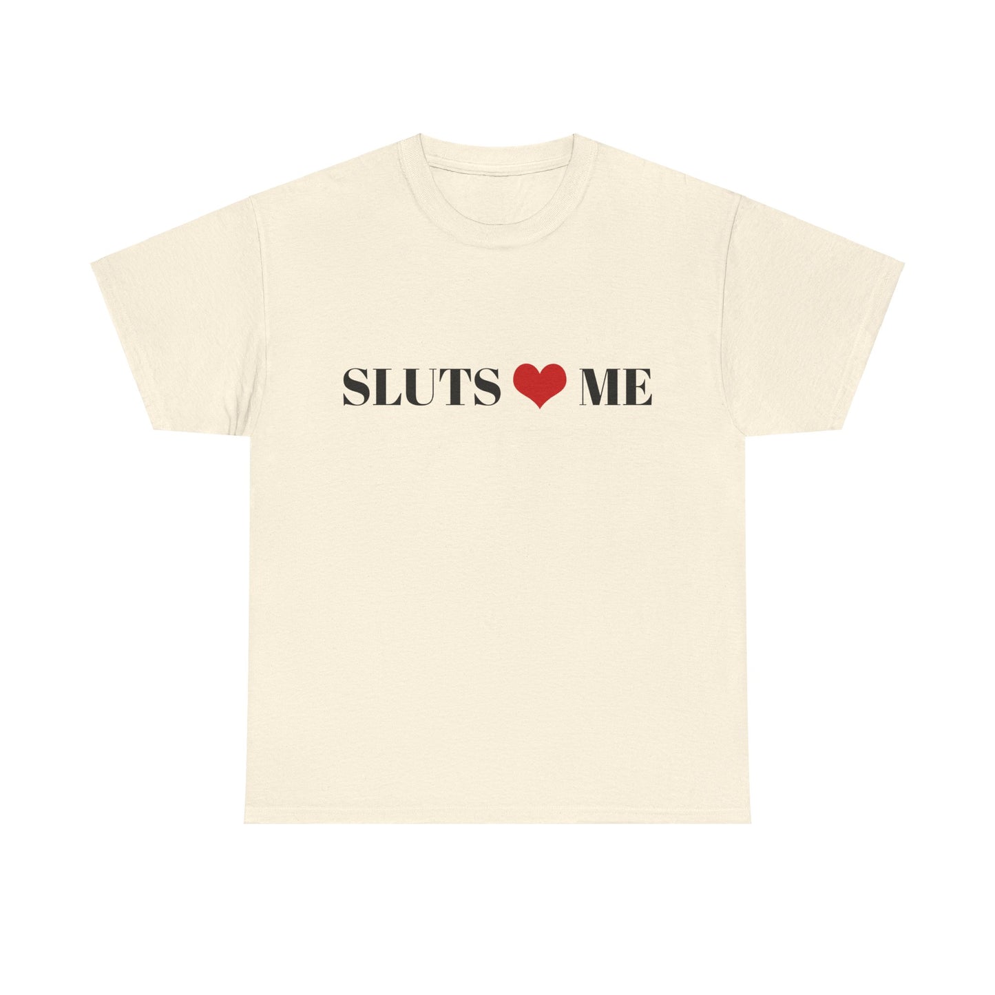 Sluts Love Me - Graphic White Unisex Cotton Tee