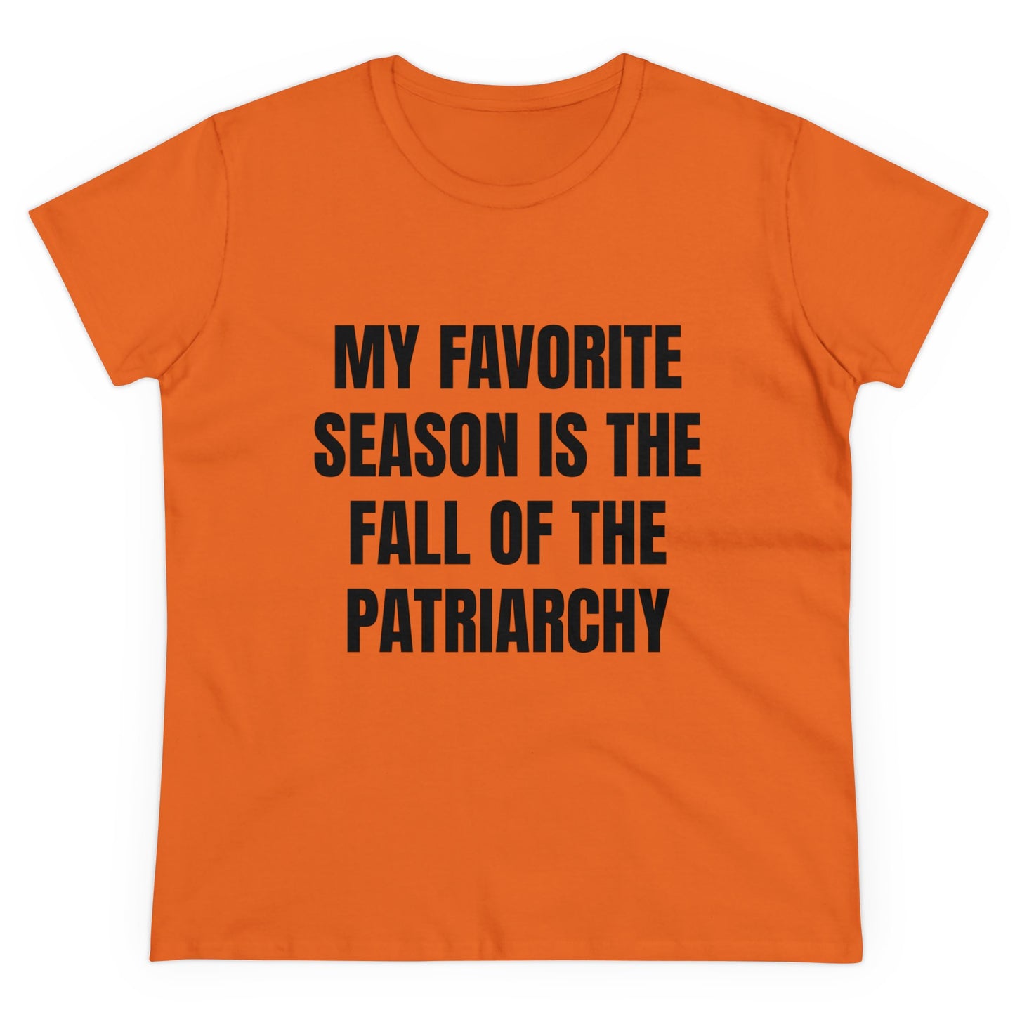 My Favourite Season Is The Fall Of The Patriarchy - Graphic Cotton Tee