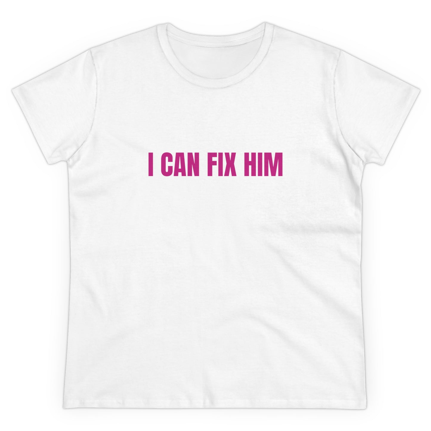 I Can Fix Him - Graphic Cotton Tee