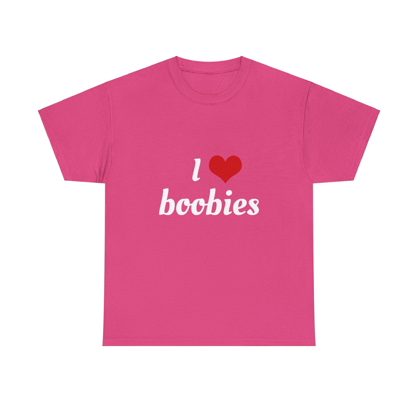 I Love Boobies Graphic Unisex Heavy Cotton Tee