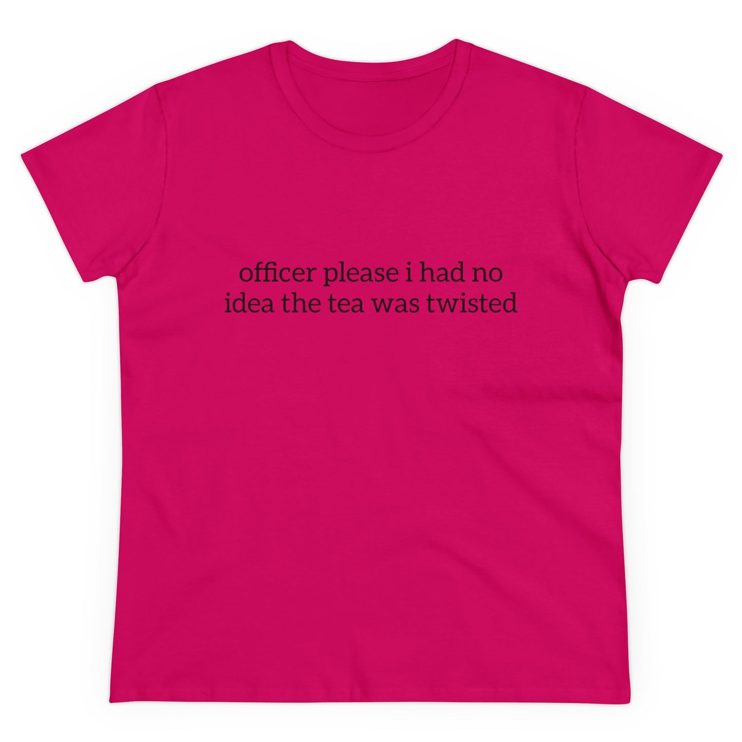 Officer Please I Had No Idea The Tea Was Twisted - Graphic Cotton Tee