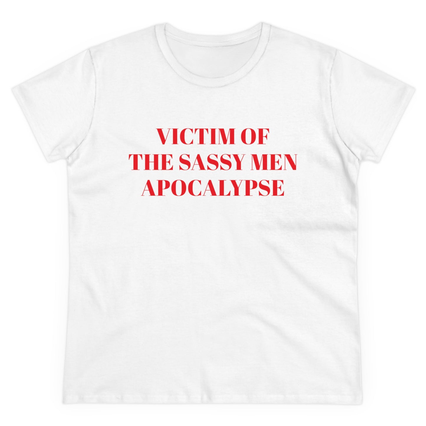 Victim Of The Sassy Men Apocalypse - Graphic Cotton Tee