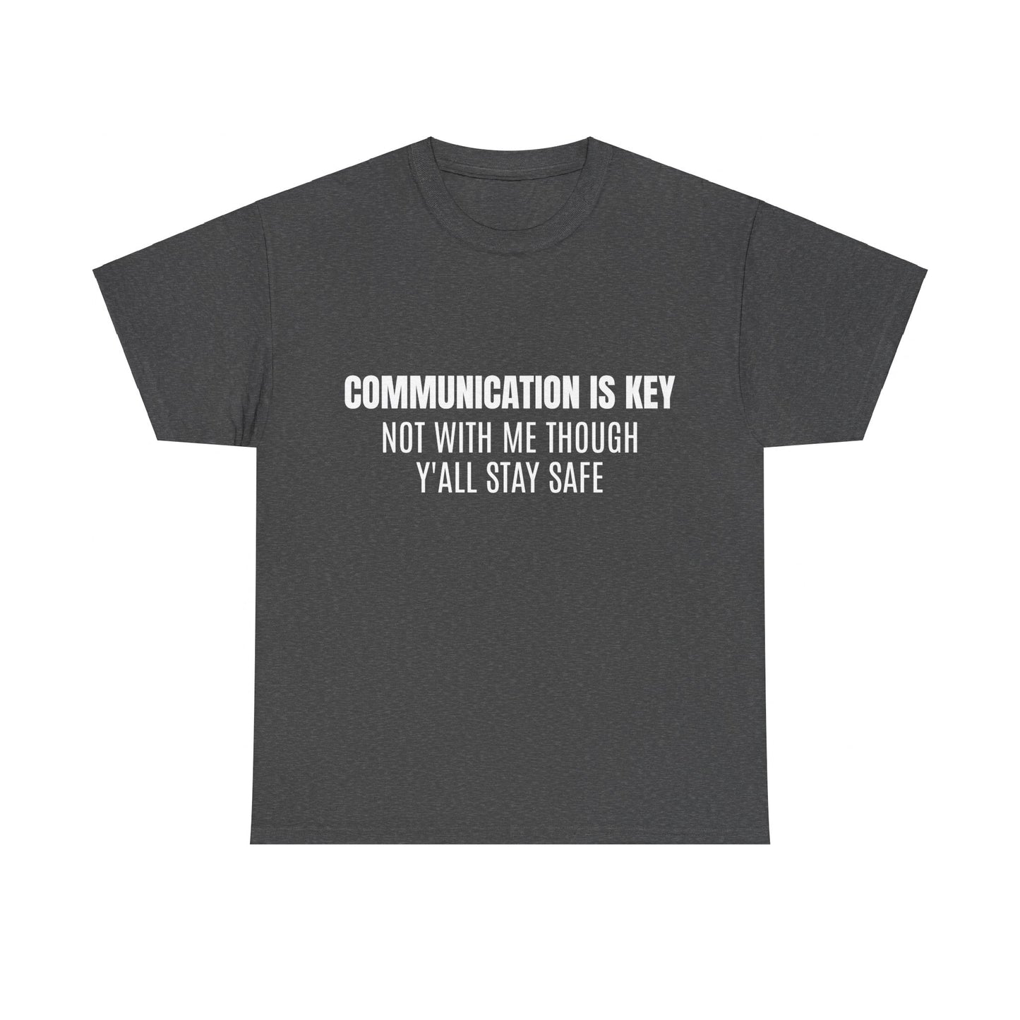 Communication Is Key Graphic Unisex Heavy Cotton Tee