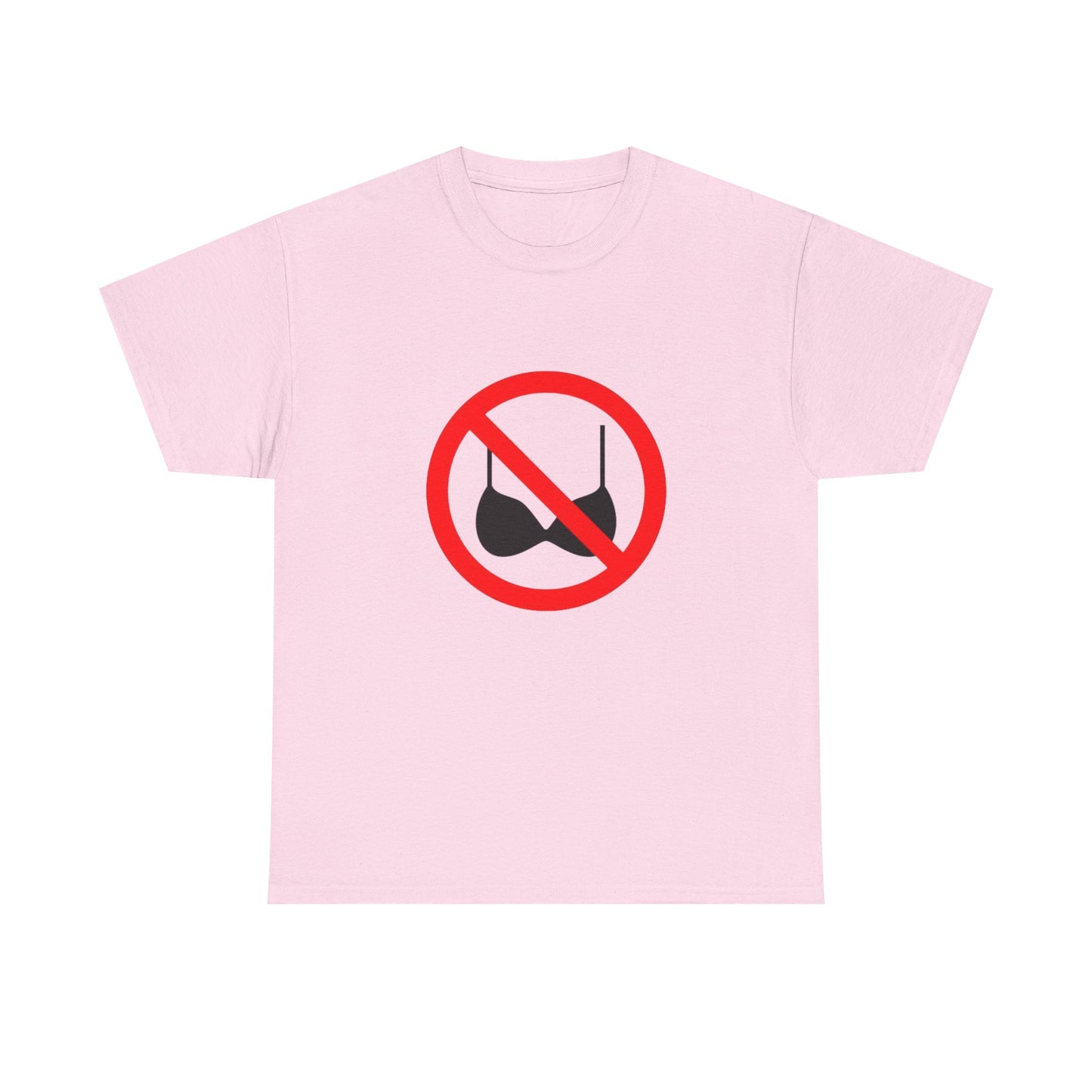 No Bras Allowed Sign - Graphic Unisex Heavy Cotton Tee