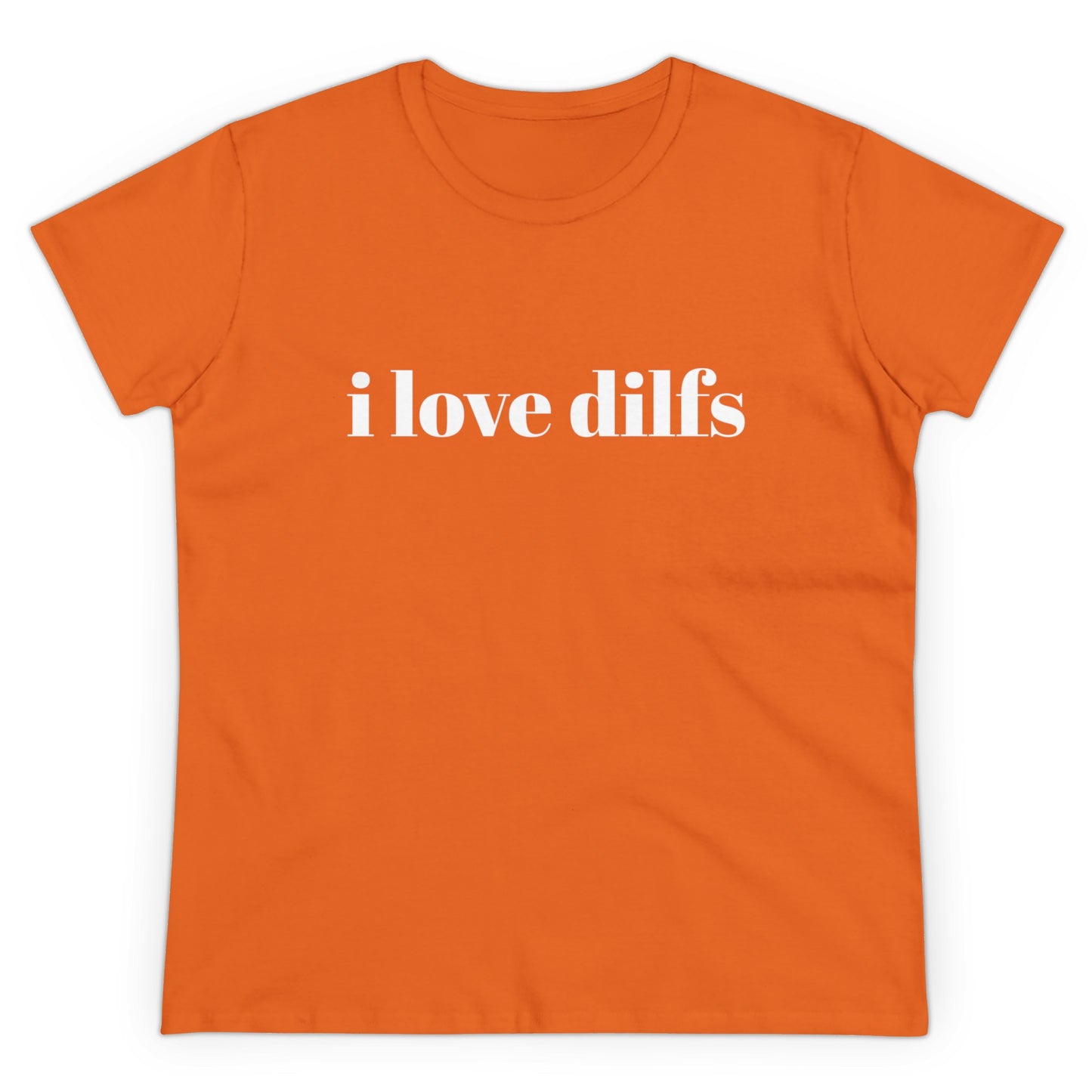 I Love Dilfs Cotton Tee