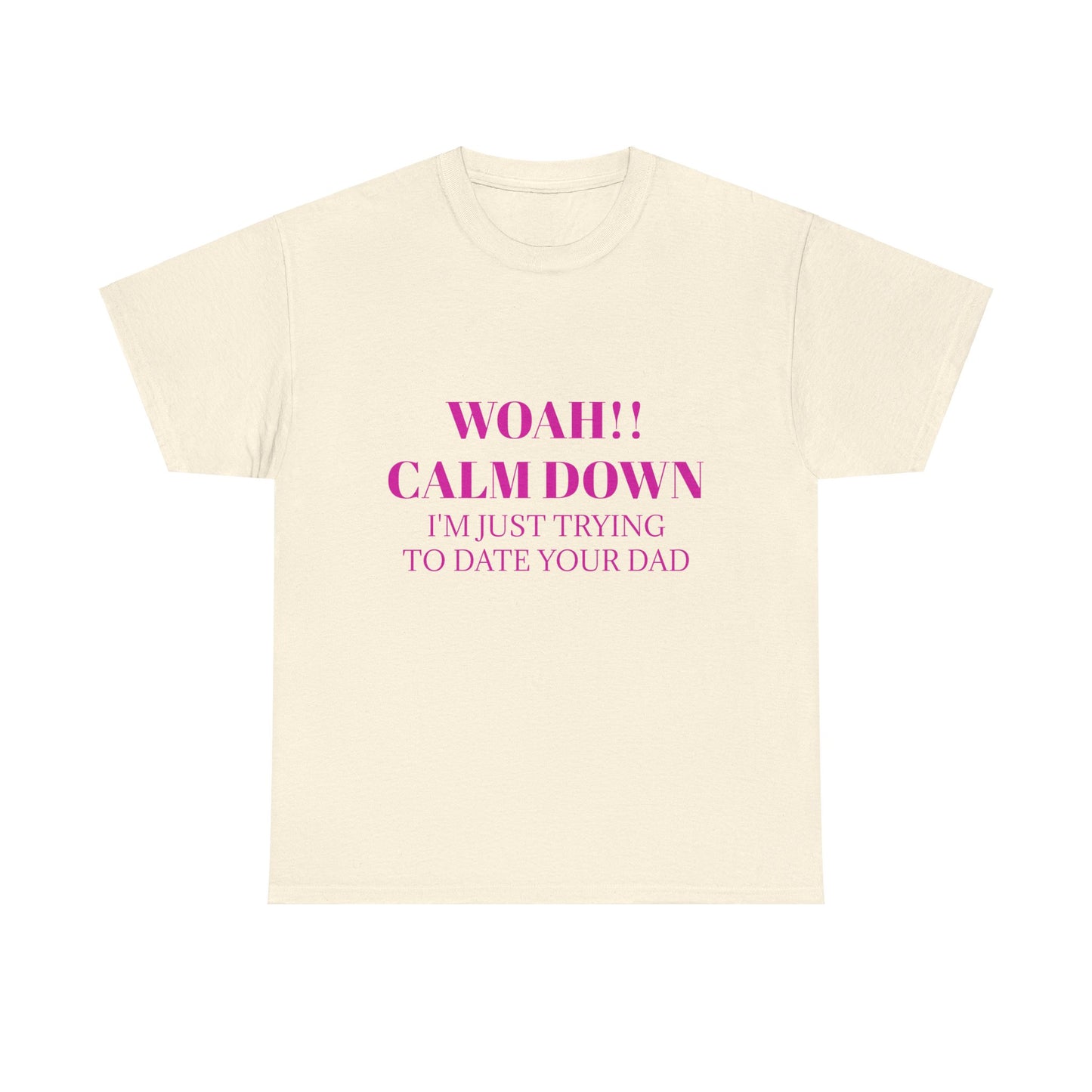 CALM DOWN - Graphic Unisex Heavy Cotton Tee