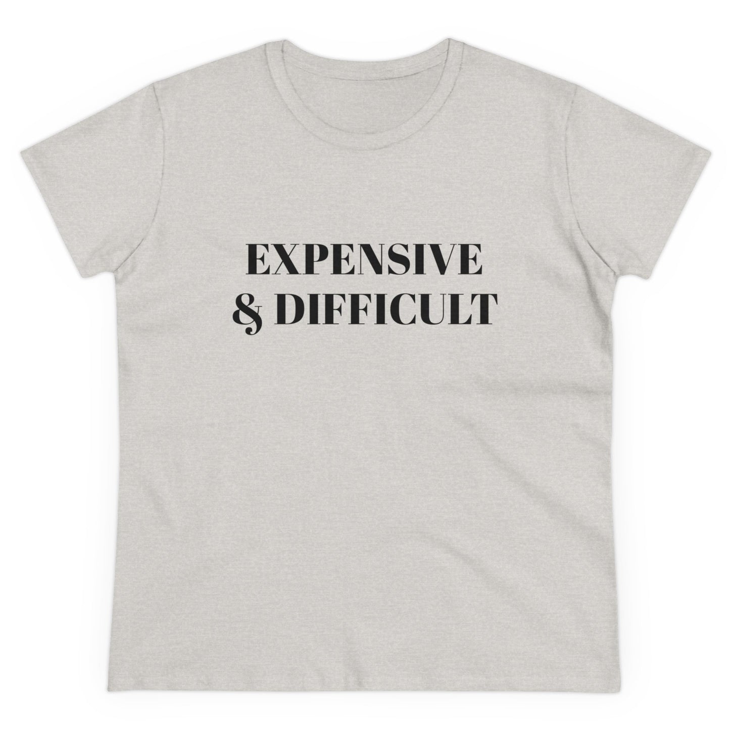 Expensive & Difficult - Graphic Cotton Tee