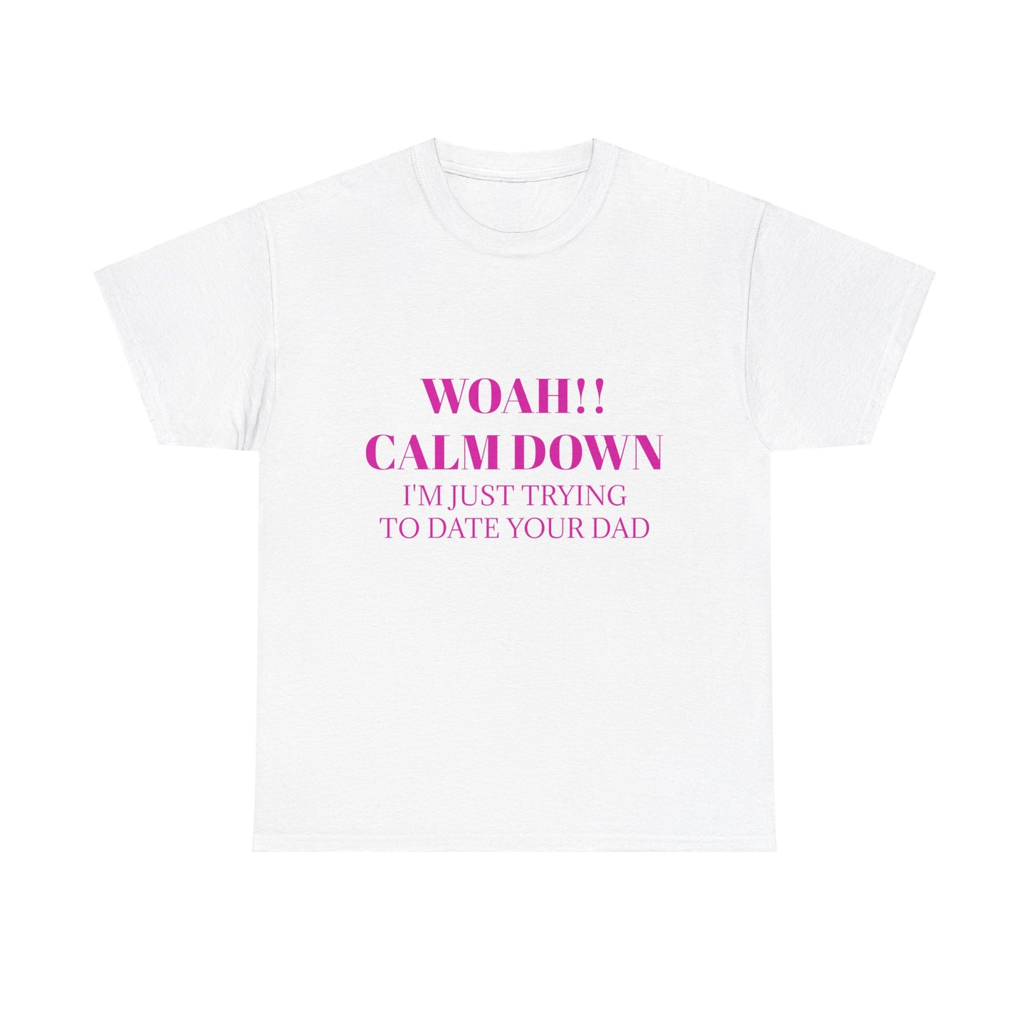 CALM DOWN - Graphic Unisex Heavy Cotton Tee